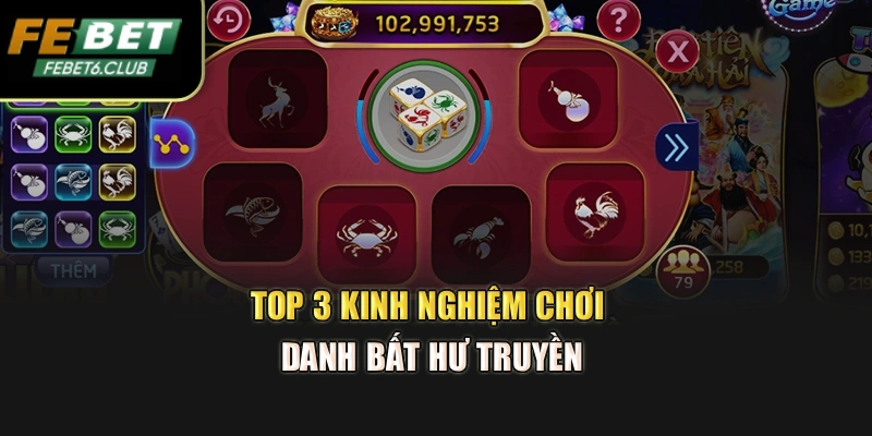 Top 3 kinh nghiệm chơi danh bất hư truyền
