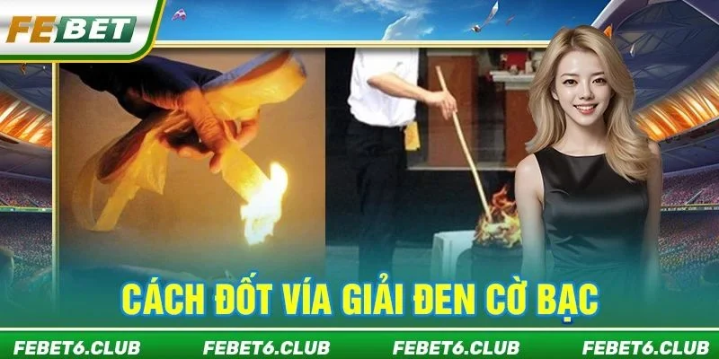 Cách Đối Vía Giải Đen Cờ Bạc - Mẹo May Mắn Được Truyền Tai